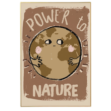 Load image into Gallery viewer, Wallposter || power to nature