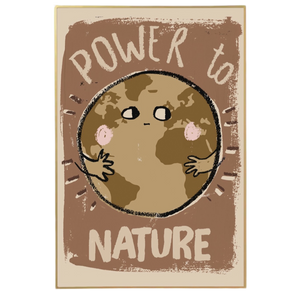 Wallposter || power to nature
